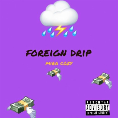 Foreign Drip | Boomplay Music