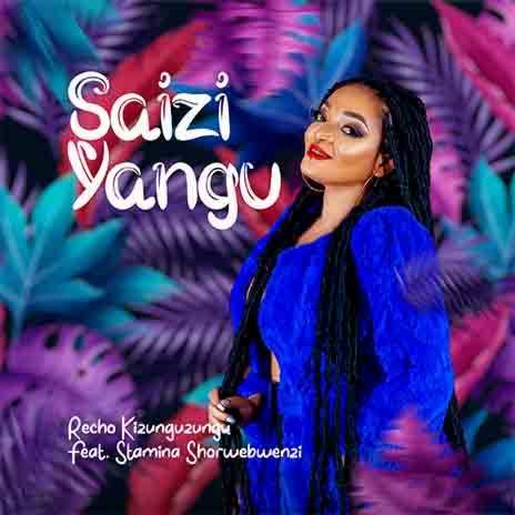 Saizi Yangu ft. Stamina | Boomplay Music