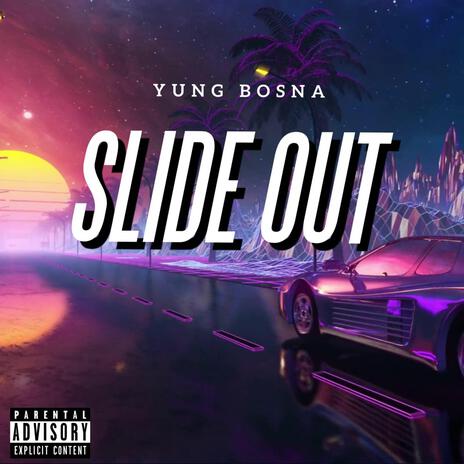 Slide Out | Boomplay Music