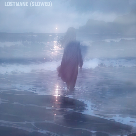 Lostmane (Slowed)