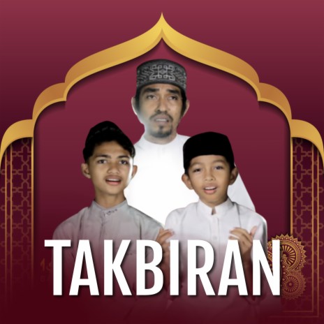 Takbiran ft. Al Hafizhi & Nafis | Boomplay Music