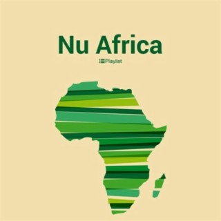 Nu Africa | Boomplay Music