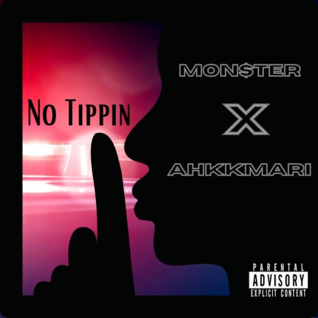 No Tippin ft. AhkkMarii | Boomplay Music