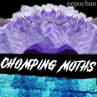 chomping moths (single)