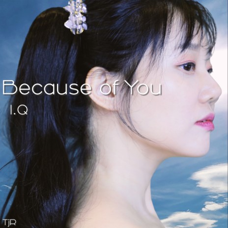 Because of You | Boomplay Music