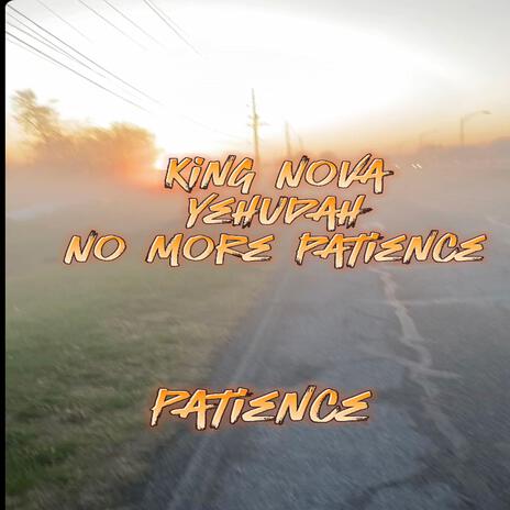 No More Patience