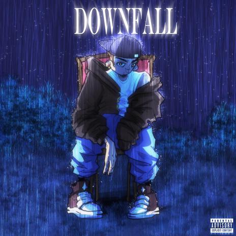 Downfall | Boomplay Music