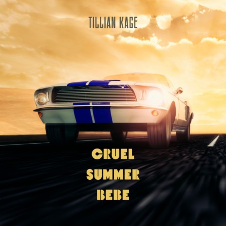 Cruel Summer Bebe | Boomplay Music