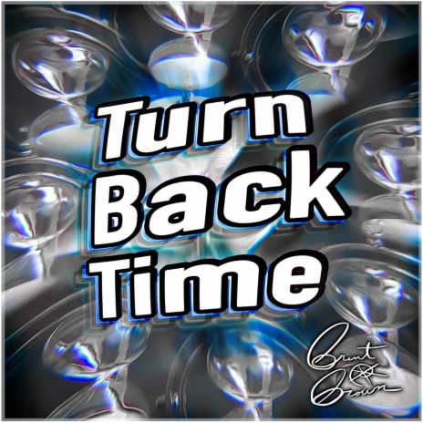 Turn Back Time | Boomplay Music