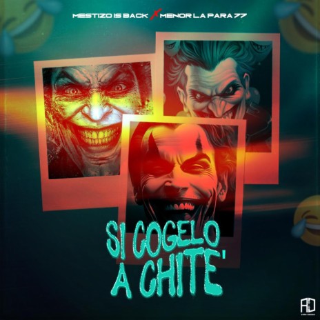 Si Cogelo A Chite ft. Menorlapara77 | Boomplay Music