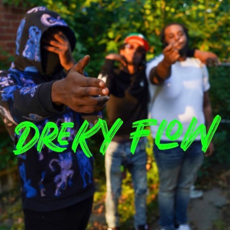 Dreky Flow | Boomplay Music