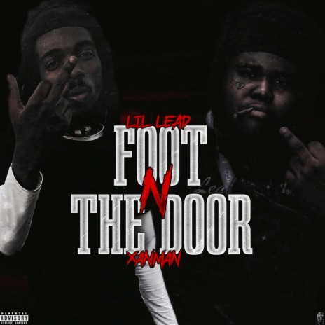 Foot N The Door ft. XanMan | Boomplay Music