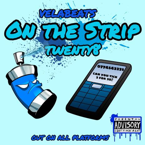 On the strip | Boomplay Music