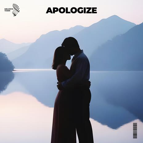 Apologize ft. Melodyz Town