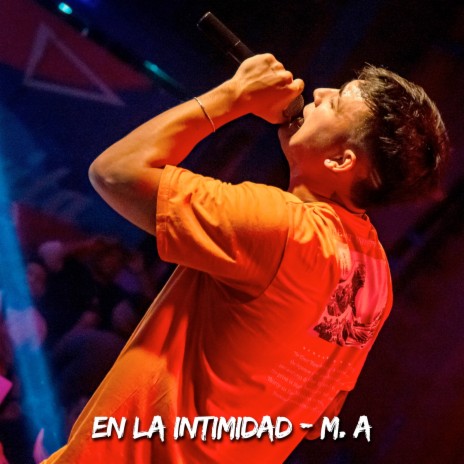 En la Intimidad - M.A | Boomplay Music