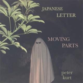 Japanese Letter/Moving Parts