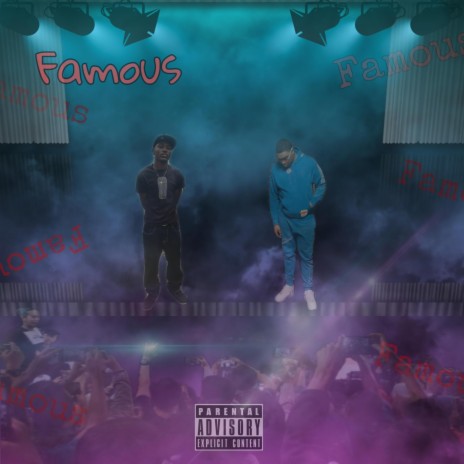 Famous (feat. Ncm Dayday)