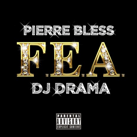 F.E.A. (feat. Dj Drama) | Boomplay Music