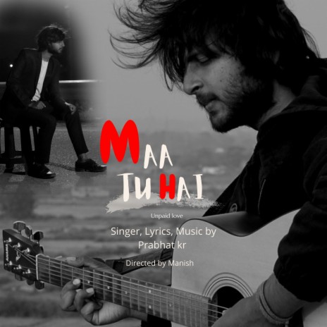 Maa Tu Hai | Boomplay Music