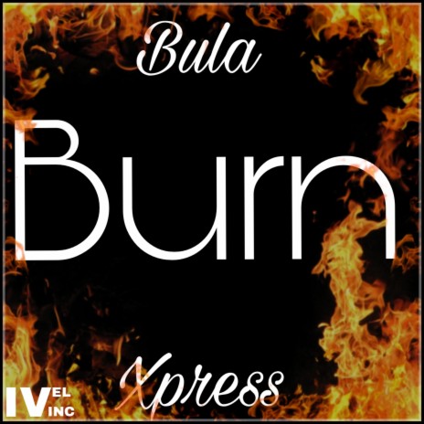 Burn ft. Xpress | Boomplay Music