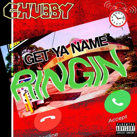 Get Ya Name Ringin | Boomplay Music