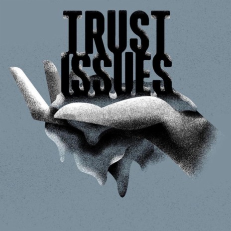 Trust issues ft. Logoon | Boomplay Music