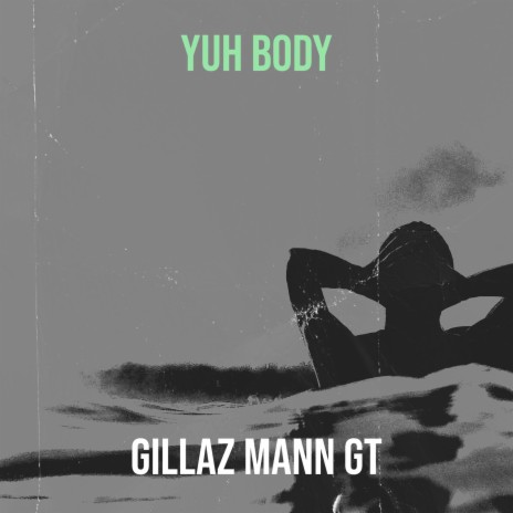 Yuh Body | Boomplay Music