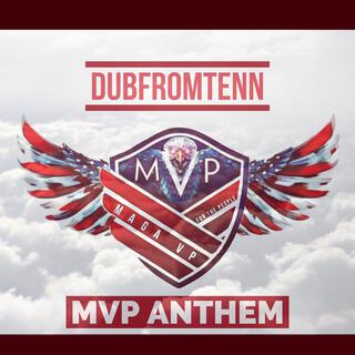 MVP(Maga Vp anthem)