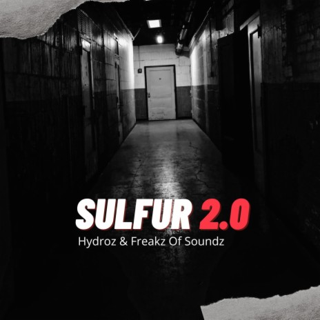 Sulfur 2.0 ft. Freakz Of Soundz