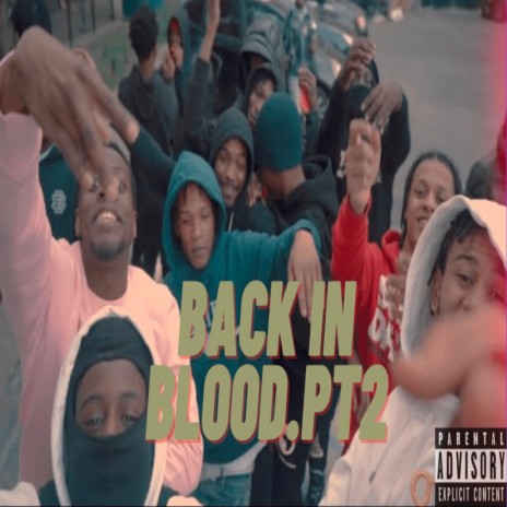 Back In Blood, Pt. 2 ft. COE Wiki & B-Lovee | Boomplay Music
