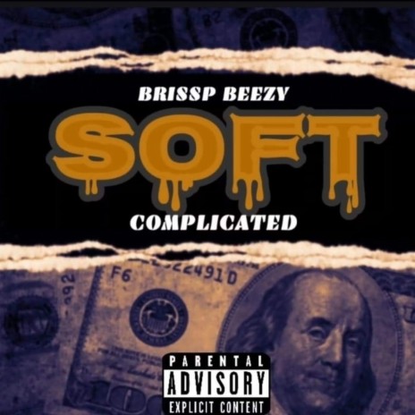 Soft ft. Brissp Beezy | Boomplay Music