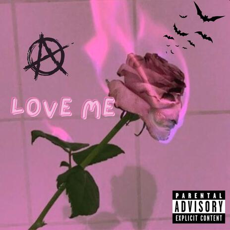 Love Me | Boomplay Music