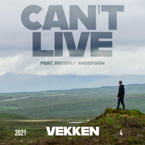 Can't Live ft. Beverly Anderson | Boomplay Music