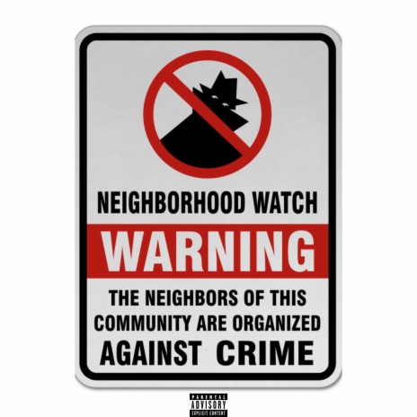 Neighborhood Watcherz | Boomplay Music