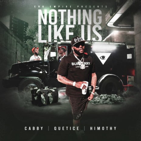 Nothing Like Us (Explicit Version) ft. Quetice & Himothy | Boomplay Music