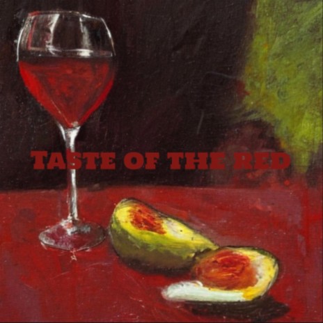 Taste Of The Red | Boomplay Music