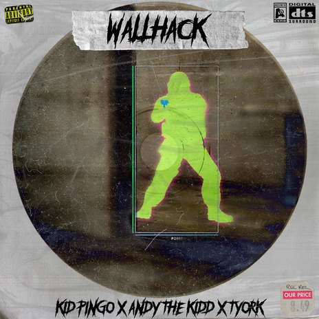 Wallhack ft. Andy The Kidd & Tyork | Boomplay Music