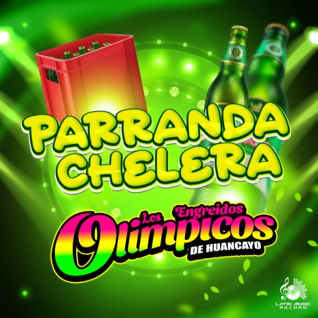 Parranda Chelera | Boomplay Music