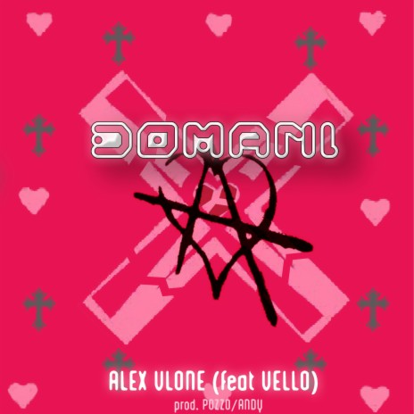 DOMANI ft. Vello, Andy Piece & Pozzo | Boomplay Music