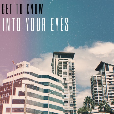 Into Your Eyes (Edit)