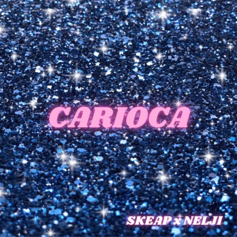 Carioca (feat. Nelji)