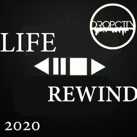 Life Rewind | Boomplay Music