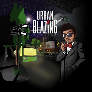 Urban Blazing