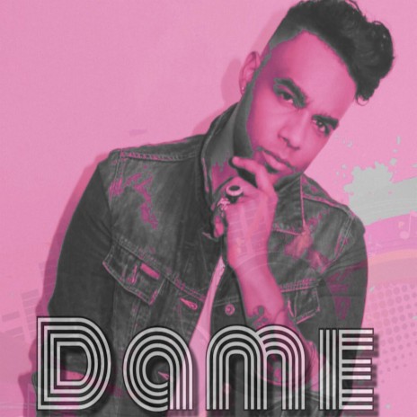 Dame | Boomplay Music