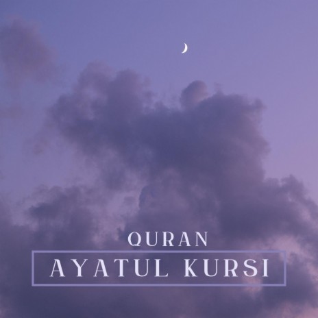 Ayatul Kursi | Boomplay Music