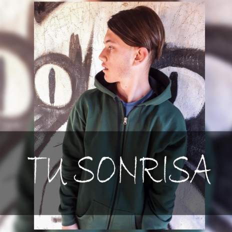 Tu Sonrisa | Boomplay Music