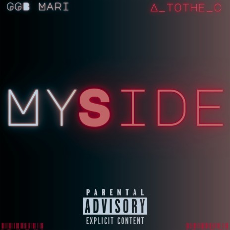 My Side ft. A_tothe_C | Boomplay Music