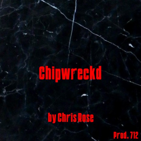 Chipwreckd | Boomplay Music