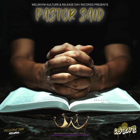 Pastor Said | Boomplay Music