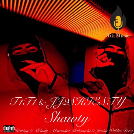 Shawty ft. JJ2shiesty